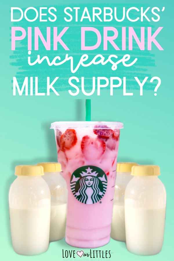 Text reads: does starbucks pink drink increase milk supply with a photo of the pink drink surrounded by breast milk.