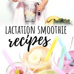 Lactation smoothie recipes image of smoothies.